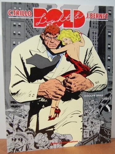 Carlos Trillo, Jordi Bernet: Light & Bold (1990, Catalan Communications)