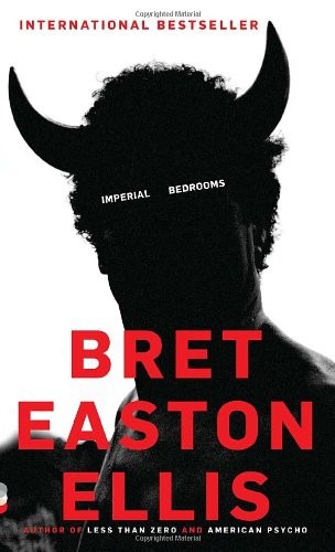 Bret Easton Ellis: Imperial Bedrooms (Paperback, Random House Inc.)