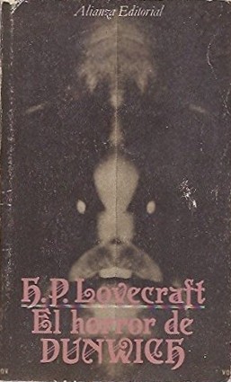 H. P. Lovercraft: El horror de Dunwich (Paperback, Spanish language, 1984, Alianza)