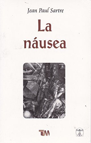 Jean Paul Sartre: La Náusea (Paperback, 2012, Universidad Nacional Autónoma de México)