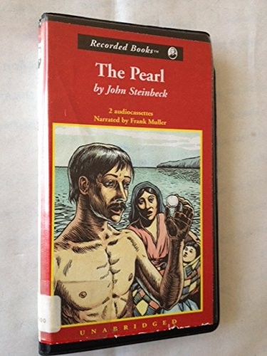 John Steinbeck: The Pearl (AudiobookFormat, 1999, Recorded Books)