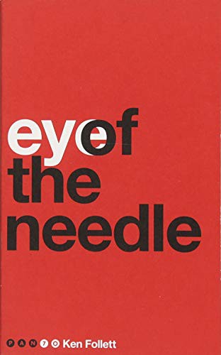 Ken Follett: Eye of the Needle (2017, Pan)