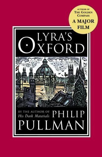 Philip Pullman: Lyra's Oxford (Paperback, 2007, Corgi Books)