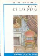 Leandro Fernández de Moratín: El sí de las niñas (Spanish language, 1985, ill. (some col.))