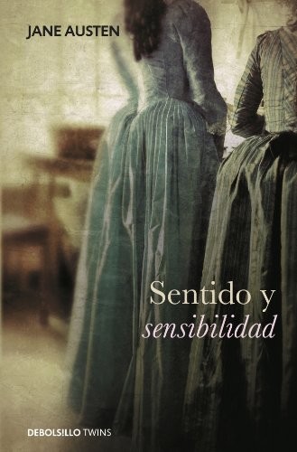 Jane Austen: Sentido y sensibilidad (Paperback, 2013, DEBOLSILLO)