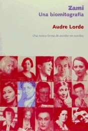 Zami : una biomitografía : una nueva forma de escribir mi nombre (2010, Horas y Horas)