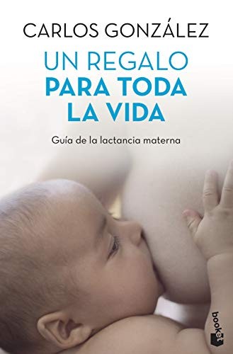 Carlos González: Un regalo para toda la vida (Paperback, 2012, Booket)