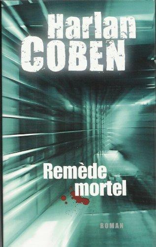 Harlan Coben: Remède mortel (French language)