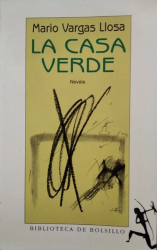 Mario Vargas Llosa: La casa verde (Paperback, Spanish language, 1996, Seix Barral)