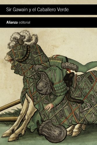 Francisco Torres Oliver, Luis Alberto de Cuenca y Prado: Sir Gawain y el Caballero Verde (Paperback, Alianza, Alianza Editorial)
