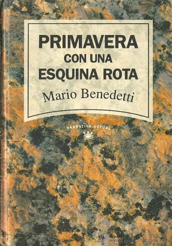 Mario Benedetti: Primavera con una esquina rota (Hardcover, Spanish language, 1993, RBA)