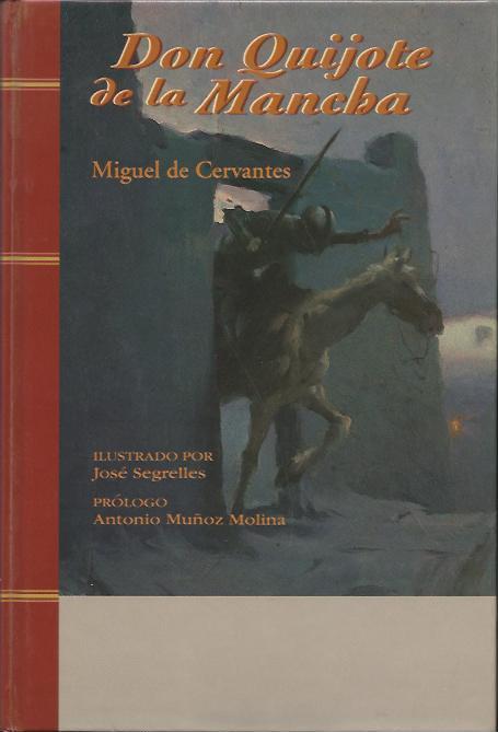 Miguel de Cervantes Saavedra: Don Quijote de la Mancha (Spanish language, 1995, Espasa-Calpe)