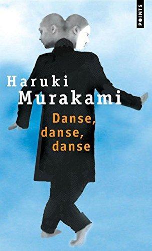 Haruki Murakami: Danse, danse, danse. (French language, 1995, Editions du Seuil, Seuil)