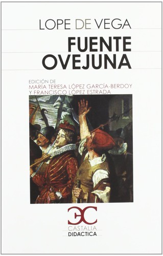 Lope de Vega: Fuente Ovejuna (Paperback, Spanish language, 2012, Castalia)