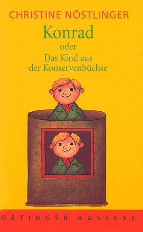 Christine Nöstlinger, Frantz. Wittkamp: Konrad (Hardcover, German language, 2000, Oetinger Verlag)