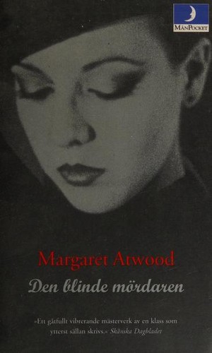 Margaret Atwood: Den blinde mördaren (Swedish language, 2001, MånPocket)