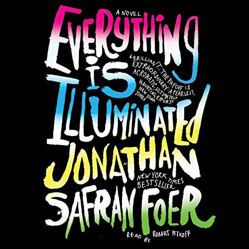 Jonathan Safran Foer, Robert Petkoff: Everything Is Illuminated (AudiobookFormat, HMH Audio)