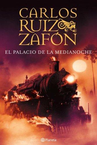 Carlos Ruiz Zafón: El Palacio de La Medianoche (Paperback, Spanish language, 2006, Planeta)