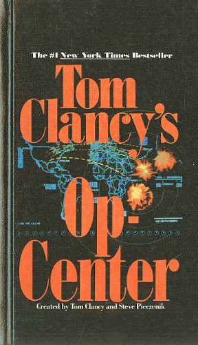 Tom Clancy, Steve R. Pieczenik, Jeff Rovin: Tom Clancy's Op-Center (Hardcover, 1995, Perfection Learning, San Val)