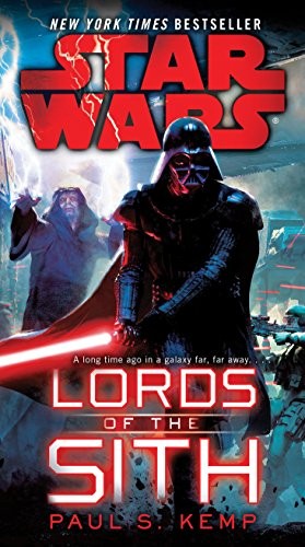 Paul S. Kemp: Lords of the Sith: Star Wars (Paperback, Del Rey)