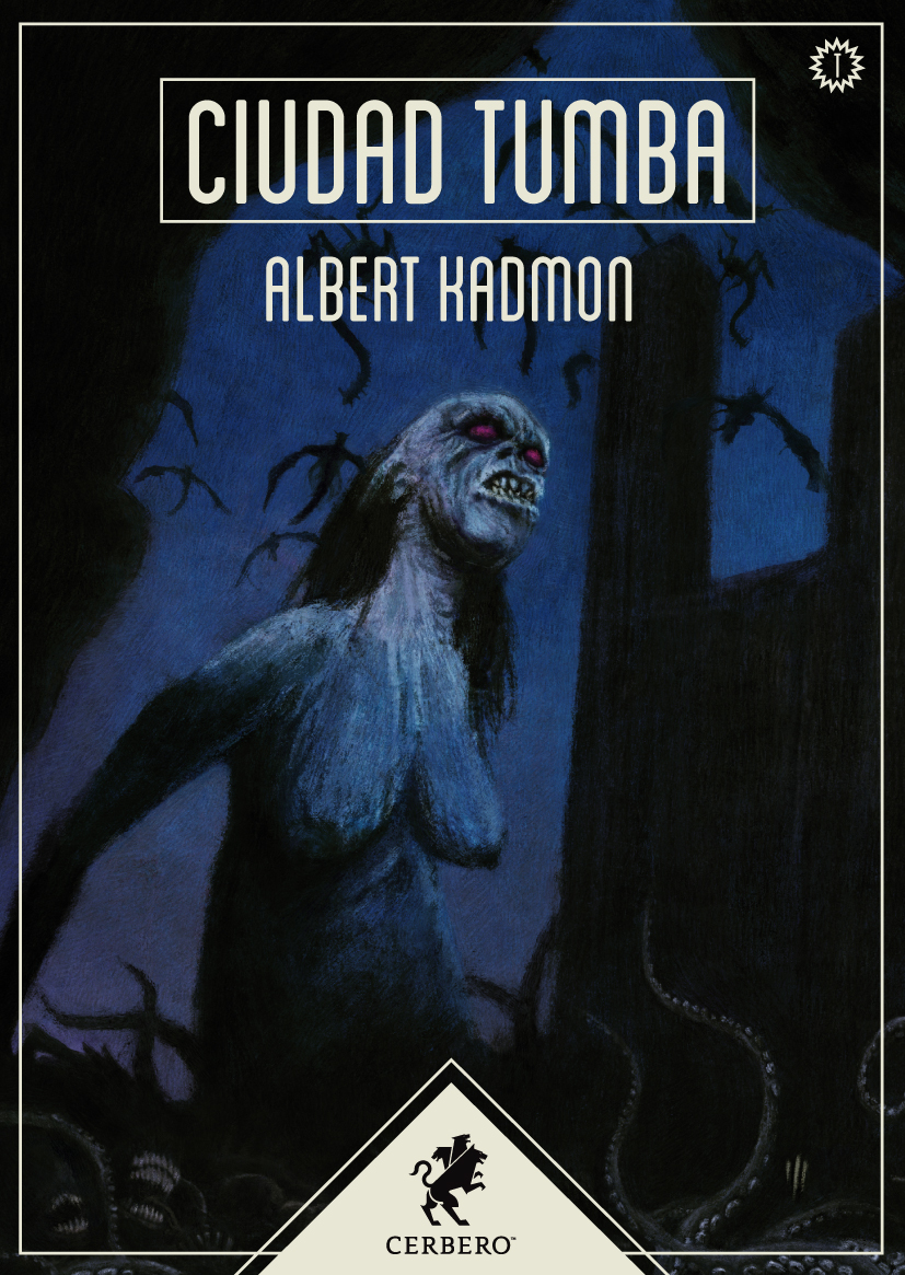 Albert Kadmon: Ciudad Tumba (EBook, castellano language, Cerbero)