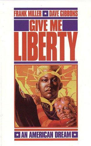 Frank Miller: Give me liberty (1990)