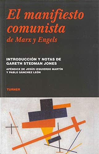 Friedrich Engels, Karl Marx, Jesús Martín Izquierdo: Manifiesto Comunista (Paperback, Turner)