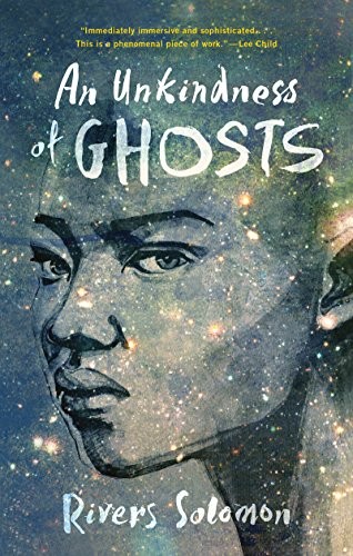 Rivers Solomon: An Unkindness of Ghosts (Hardcover, Akashic Books)