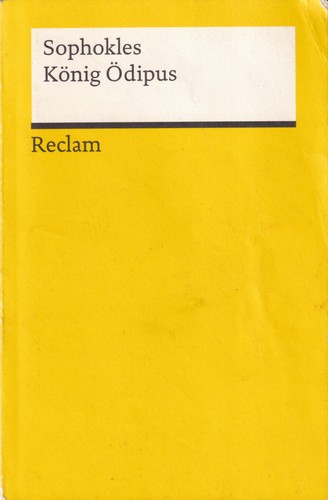 Sophocles: König Ödipus (German language, 2014, Philipp Reclam jun. Stuttgart)
