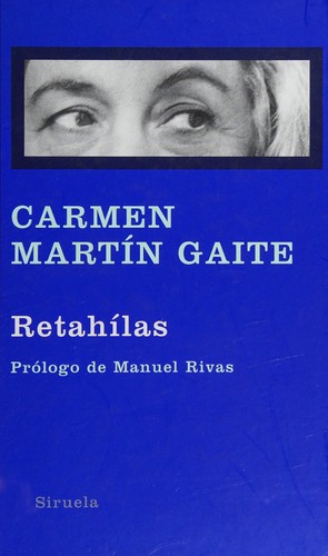 Retahílas (Spanish language, 2010, Ediciones Siruela)