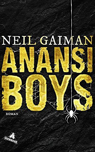 Neil Gaiman: Anansi Boys (Paperback, 2018, Eichborn Verlag)