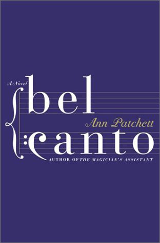 Ann Patchett: Bel Canto (HarperCollins Publishers)