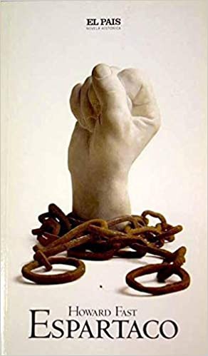 Howard Fast, Leonardo Domingo: Espartaco (2005, El Pais)