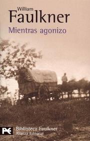 William Faulkner: Mientras Agonizo / As I Lay Dying (Biblioteca De Autor / Author Library) (Spanish language, 2005, Alianza (Buenos Aires, AR))