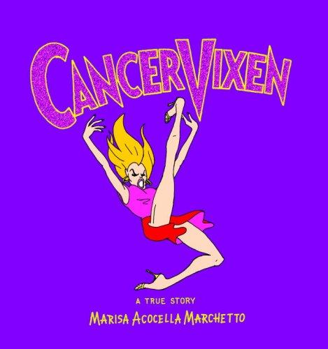 Marisa Acocella Marchetto: Cancer Vixen