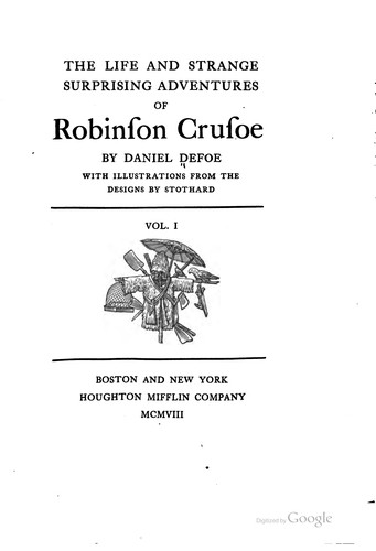 Daniel Defoe: The Life and Strange, Surprising Adventures of Robinson Crusoe (1908, Houghton Mifflin)