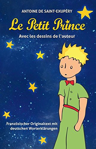 Antoine de Saint-Exupéry: Le Petit Prince. Antoine de Saint-Exupéry (Paperback, 2017, aionas)