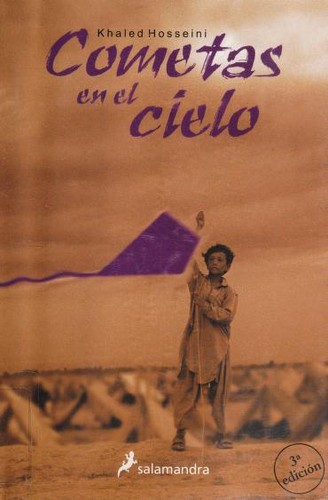 Khaled Hosseini: Cometas en el cielo (Paperback, Spanish language, 2003, Salamandra Ediciones)