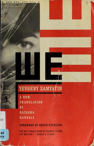 Yevgeny Zamyatin: We (2006, Modern Library)