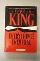 Stephen King(duplicate): Everything's Eventual (Hardcover, 2003, Charnwood (Large Print))