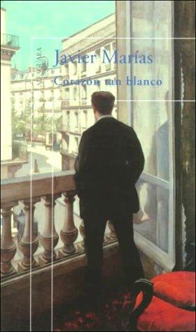 Julián Marías: Corazón tan blanco (Paperback, Spanish language, 1999, Debols!llo)