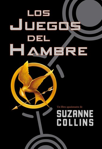 Suzanne Collins: Los juegos del hambre (Paperback, Spanish language, 2012, Oceano Travesía)