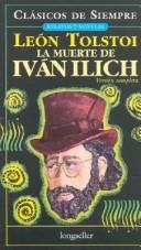 La Muerte de Ivan Ilich (Paperback, Spanish language, 2003, Longseller)