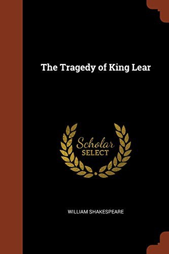 William Shakespeare: The Tragedy of King Lear (Paperback, Pinnacle Press)