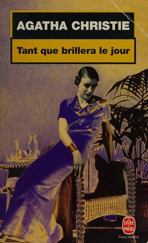 Agatha Christie: Tant que brillera le jour (Paperback, 2000, LGF)