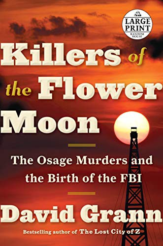David Grann: Killers of the Flower Moon (2017)