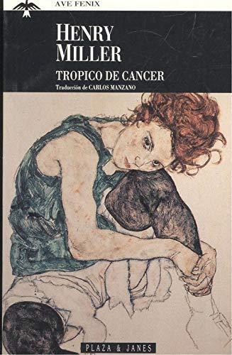 Henry Miller: Trópico de Cáncer (Spanish language, 1993)