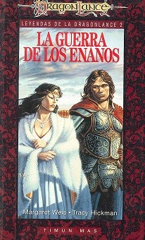 Margaret Weis, Tracy Hickman: La Guerra de Los Enanos 2 (Paperback, Spanish language, 1999, Timun Mas)