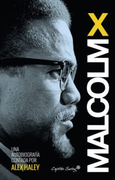 Alex Haley, Walter Dean Myers: Malcolm X : una autobiografia contada por Alex Haley (2015, Capitan Swing Libros)