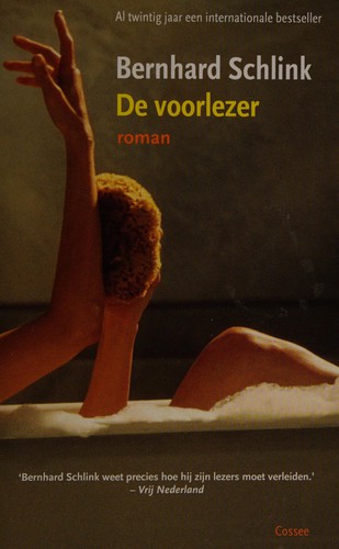 Bernhard Schlink: De voorlezer (Dutch language, 2014, Cossee)